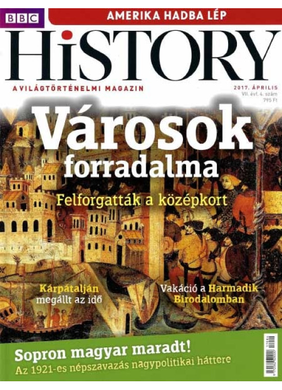 BBC History világtörténelmi magazin 7/4 - Városok forradalma  -  Felforgatták a középkort!