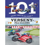 101 dolog, amit jó ha tudsz a versenypályákról 