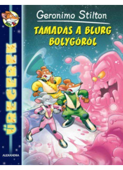 Támadás a Blurg bolygóról (Geronimo Stilton)