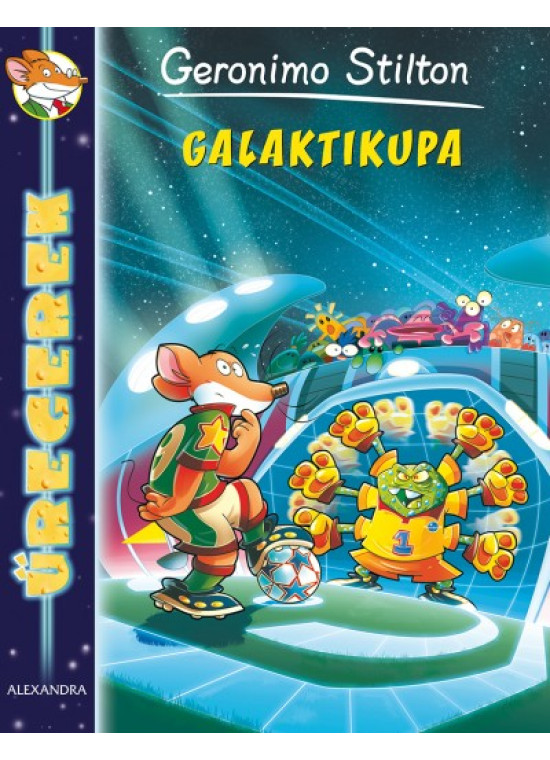 Galaktikupa - űregerek 4. (Geronimo Stilton) Galaktikupa - űregerek 4. (Geronimo Stilton)