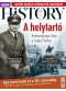 BBC History világtörténelmi magazin 8/3/A helytartó BBC History világtörténelmi magazin 8/3/A helytartó