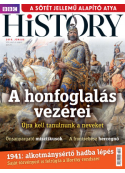 BBC History világtörténelmi magazin 8/6./A honfoglalás vezérei