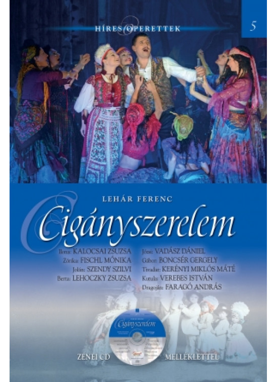 Híres operettek sorozat, 5. kötet  Cigányszerelem - Zenei CD melléklettel