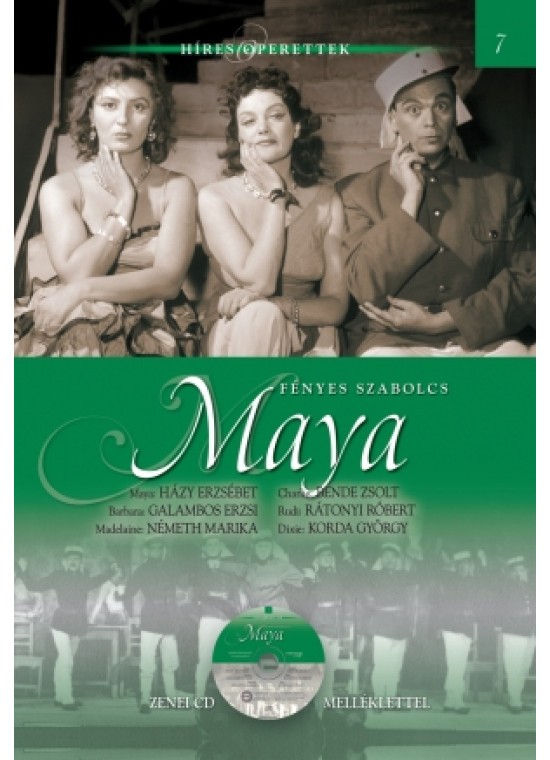 Híres operettek sorozat, 7. kötet  Maya - Zenei CD melléklettel