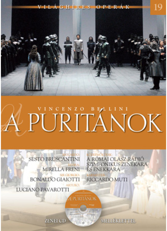 Világhíres operák sorozat, 19. kötet - A puritánok - Zenei CD melléklettel