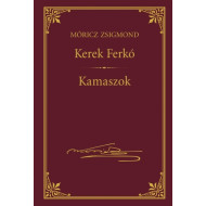 Kerek Ferkó - Kamaszok (Móricz Zsigmond sorozat 4.)