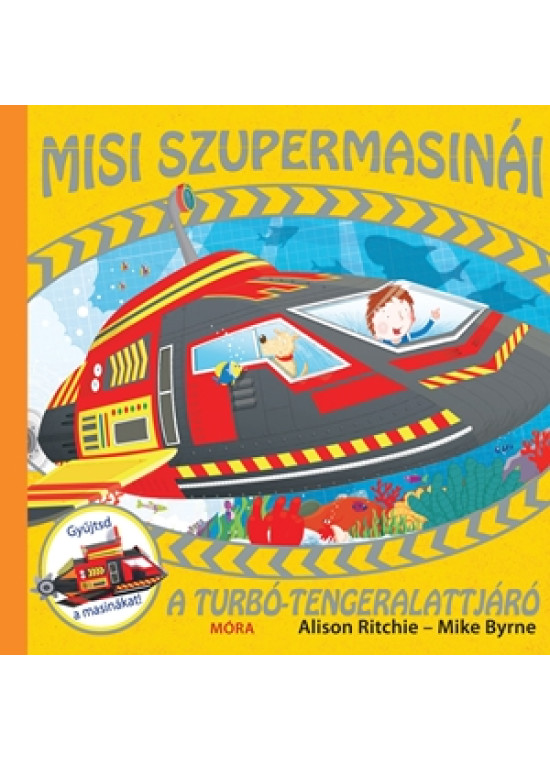 Misi szupermasinái - A turbó-tengeralattjáró
