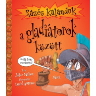 Rázós kalandok a gladiátorok között
