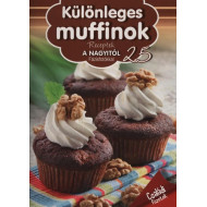 Különleges muffinok - Receptek a nagyitól 25.