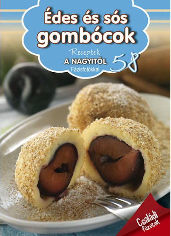 Édes és sós gombócok - Receptek a Nagyitól 58.