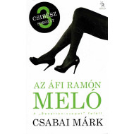 Áfi Ramón meló - Csibész sorozat 3.