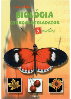 Biológia gyakorlófeladatok - 5. osztály
