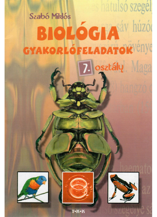 Biológia gyakorlófeladatok - 7. osztály