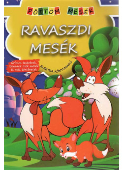 Pöttöm mesék - Ravaszdi mesék