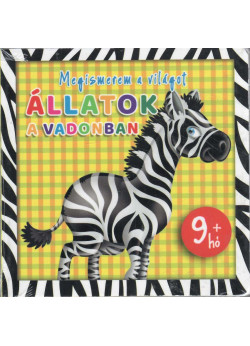 Megismerem a világot - Állatok a vadonban
