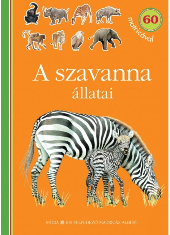 A szavanna állatai - 60 matricával A szavanna állatai - 60 matricával
