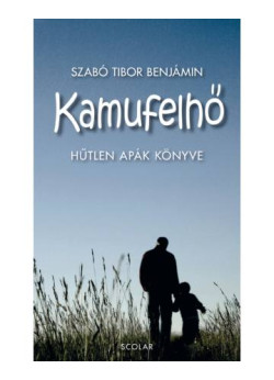 Kamufelhő – Hűtlen apák könyve