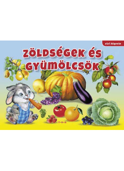 Zöldségek és gyümölcsök (első könyveim)