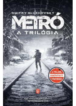 Metro - A trilógia