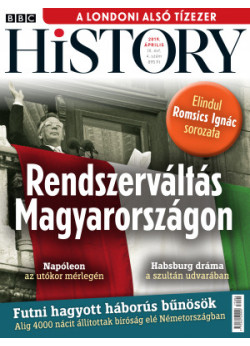 BBC History világtörténelmi magazin 9/4 - Rendszerváltás Magyarországon