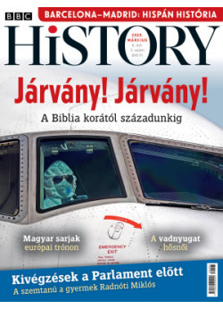 BBC History világtörténelmi magazin 10/3 - Járvány! Járvány! - A Biblia korától századunkig