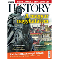 BBC History világtörténelmi magazin 10/1 - A magyar nagyhatalom