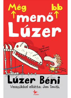 Lúzer Béni - Még menőbb Lúzer