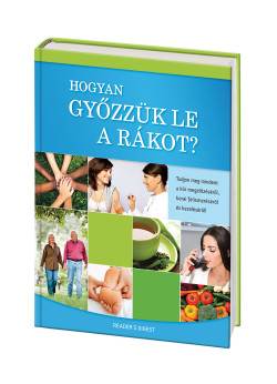 Hogyan győzzük le a rákot?