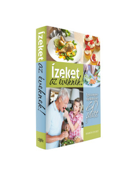 Ízeket az éveknek!