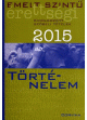 Emelt szintű érettségi 2015 - Történelem 