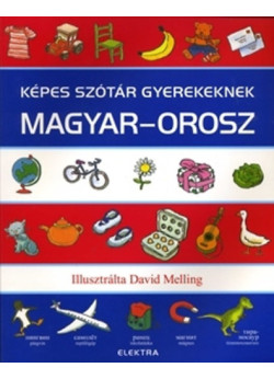 Képes szótár gyerekeknek magyar-orosz