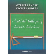 Avatástól ballagásig