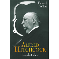 Alfred Hitchcock tizenkét élete