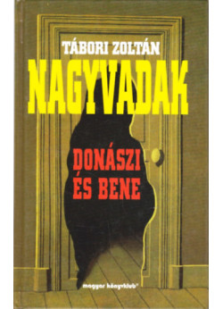 Nagyvadak - Donászi és Bene