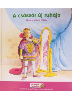 Tanulságos történetek - A császár új ruhája