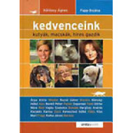 Kedvenceink - Kutyák, macskák, híres gazdik