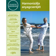 Harmonizálja anyagcseréjét