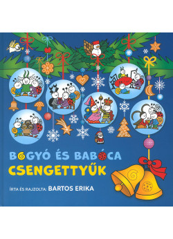 Bogyó és Babóca Csengettyűk