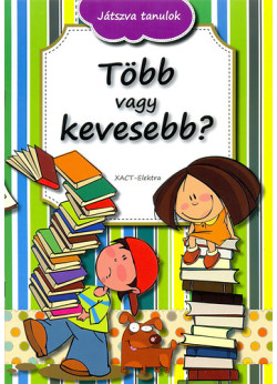 Játszva tanulok/  Több vagy kevesebb? + ajándék írószer