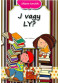 Játszva tanulok/ J vagy Ly? + ajándék írószer