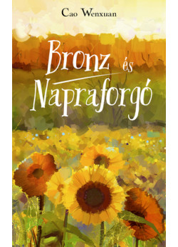 Bronz és Napraforgó