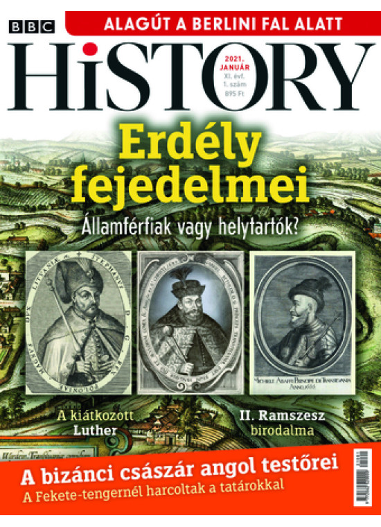 BBC History világtörténelmi magazin - 11/1 - Erdély fejedelmei
