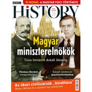 BBC History világtörténelmi magazin 12/1 - Magyar miniszterelnökök