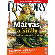 BBC History világtörténelmi magazin 11/8 - Mátyás, a király