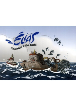 Éliás - Halashálós bajba kerül