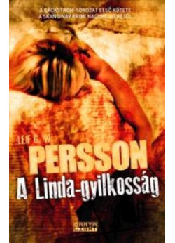 A Linda-gyilkosság - A Bäckström-trilógia 1. kötete