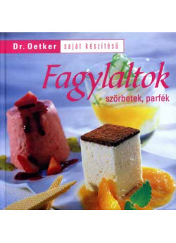 Dr. Oetker - Fagylaltok, szörbetek, parfék
