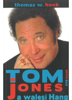 Tom Jones a walesi hang