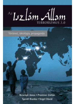 Az Iszlám Állam – Terrorizmus 2.0