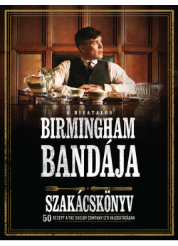 A hivatalos Birmingham bandája szakácskönyv 